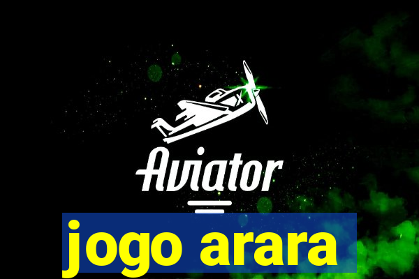 jogo arara